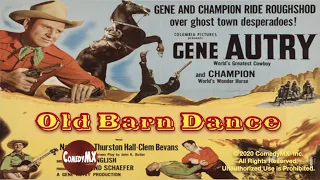 Gene Autry (1938) | Old Barn Dance | Gene Autry | Smiley Burnette | Joan Valerie | Champion