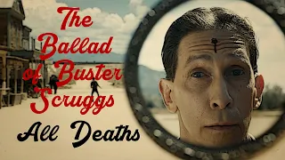 The Ballad of Buster Scruggs All Deaths