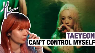 A RETIRED DANCER'S POV— Taeyeon "Can't Control Myself" M/V