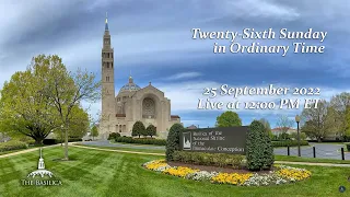 Twenty-Sixth Sunday in Ordinary Time – September 25, 2022