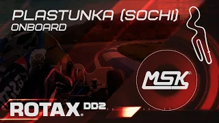 Rotax Max DD2 - Plastunka | ONBOARD