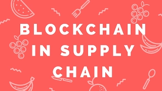 Blockchain for Supply Chain Transparency & Traceability - Simardeep