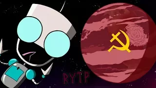 [RYTP] Захватчик Зим строит коммунизм