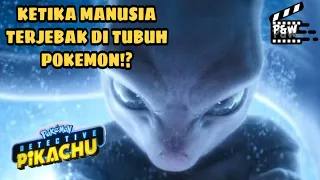 KETIKA MANUSIA TERJEBAK DI TUBUH POKEMON | Alur Cerita Film POKEMON DETECTIVE PIKACHU (2019)