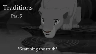 Tradition // Season 2 // Part 5 "Searching the truth"