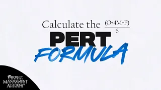 PERT Formula in Project Management (Estimate the Cost or Time for Your Projects)