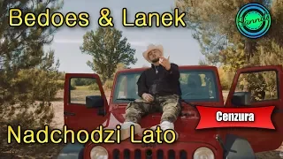 Bedoes & Lanek - Nadchodzi Lato (wersja bez brzydkich słów) | Sanndi