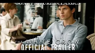 The White Crow -[2019 Movie Official Trailer] #SergeiPolunin #AdèleExarchopoulos #RalphFiennes