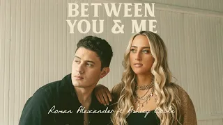 Roman Alexander - Between You & Me (ft. Ashley Cooke) [Official Audio]