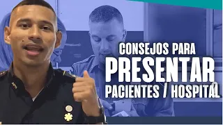 🟢¿cómo PRESENTAR un paciente CORRECTAMENTE al hospital 🏥 🔴