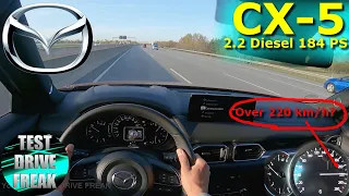 2022 Mazda CX-5 SKYACTIV-D 184 FWD HOMURA 184 PS TOP SPEED AUTOBAHN DRIVE POV