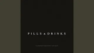 Pills & Dinks (Club Mix)