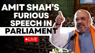 Amit Shah Speech LIVE | Shah Speaks In Rajya Sabha After Supreme Court Verdict On Article 370