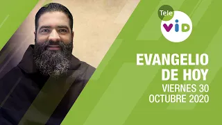 El evangelio de hoy Viernes 30 de Octubre de 2020, Lectio Divina 📖 - Tele VID