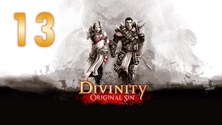 Divinity: Original Sin - Часть 13. Это слишком...