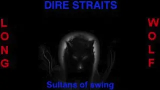 dire straits sultans of swing ( extended wolf )