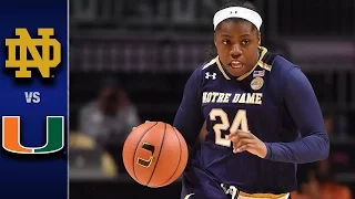 Notre Dame vs. Miami Women's Basketball Highlights (2016-17)