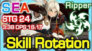 [SEA] TOP1 Ripper xStiyl (STG Season7) Skill Rotation / STG24 3:38 [DPS 18.1 Trillion] / DN SEA