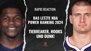 RAPID REACTION: NBA Power Rankings, Dunks und Hooks, Tiebreaker erklärt!