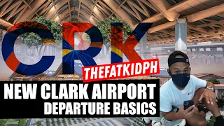 CLARK INTERNATIONAL AIRPORT - DEPARTURE BASICS