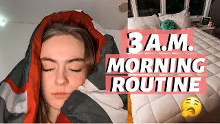 MY 3 A.M. MORNING ROUTINE (yes, this is real)