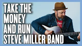 Steve Miller Band Take The Money And Run Guitar Lesson + Tutorial