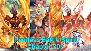 Peerless battle spirit chapter 306 english