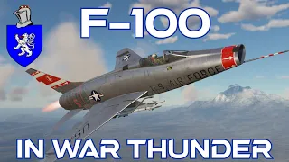 F-100 In War Thunder : A Basic Review