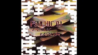 Psychic TV - Peak Hour(1993)(Acid House)(Trippy)(UpBeat)