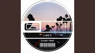 I Like It (Juloboy Remix)