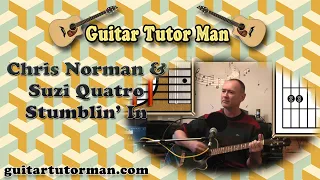 Stumblin' In - Chris Norman & Suzi Quatro - Acoustic Guitar Lesson (easy-ish)