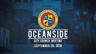 Oceanside City Council Meeting - September 25, 2019