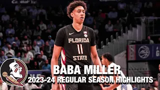 Baba Miller 2023-24 Regular Season Highlights | Florida State Forward