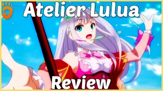 Review: Atelier Lulua ~The Scion of Arland~ (Reviewed on Switch, also on PS4 and Steam)
