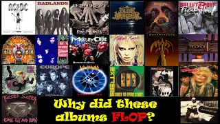 20 Hair Metal & Hard Rock Albums That FLOPPED... And Why: Part II