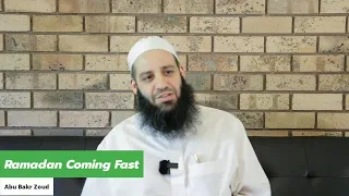 Ramadan Coming Fast | Abu Bakr Zoud