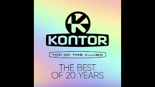 01 Kontor the Best of 20 Years   The Greatest Top of the Clubs Hits Mix Continuous DJ Mix