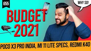 POCO X3 Pro India, Mi 11 Lite specs, Redmi K40, Mi 108MP phones, mobile price hike (budget 2021)