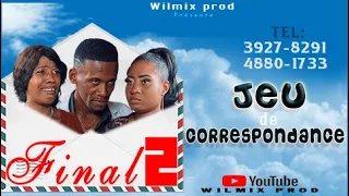 JEU DE CORRESPONDANCE PART FINAL 2. WILMIX PROD FEYTON 2022