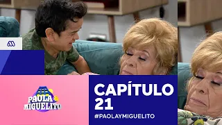 Paola y Miguelito / Capítulo 21 / Mega