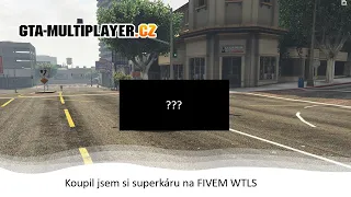 Koupil jsem si superkáru na FIVEM WTLS