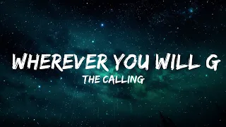 [1 HOUR]  The Calling - Wherever You Will Go (Lyrics)