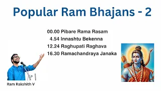 Popular Ram Bhajans Part 2 | Devotional | Ram Rakshith V