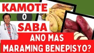 Kamote o Saging na Saba: Ano Mas Maraming Benepisyo?- By Doc Willie Ong (Internist and Cardiologist)
