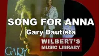 SONG FOR ANNA - Gary Bautista