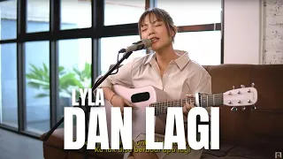 DAN LAGI - LYLA | TAMI AULIA