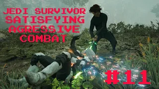 Smooth satisfying agressive combat- Jedi Survivor #11