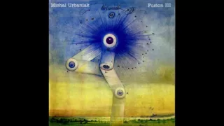 Michał Urbaniak - Fusion III (1975)