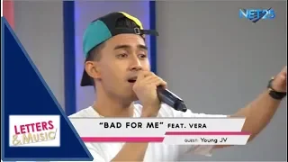YOUNG JV - BAD FOR ME (NET25 LETTERS AND MUSIC)