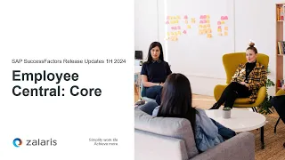 Employee Central Core: SAP SuccessFactors 1H 2024 Release Key Highlights | Zalaris